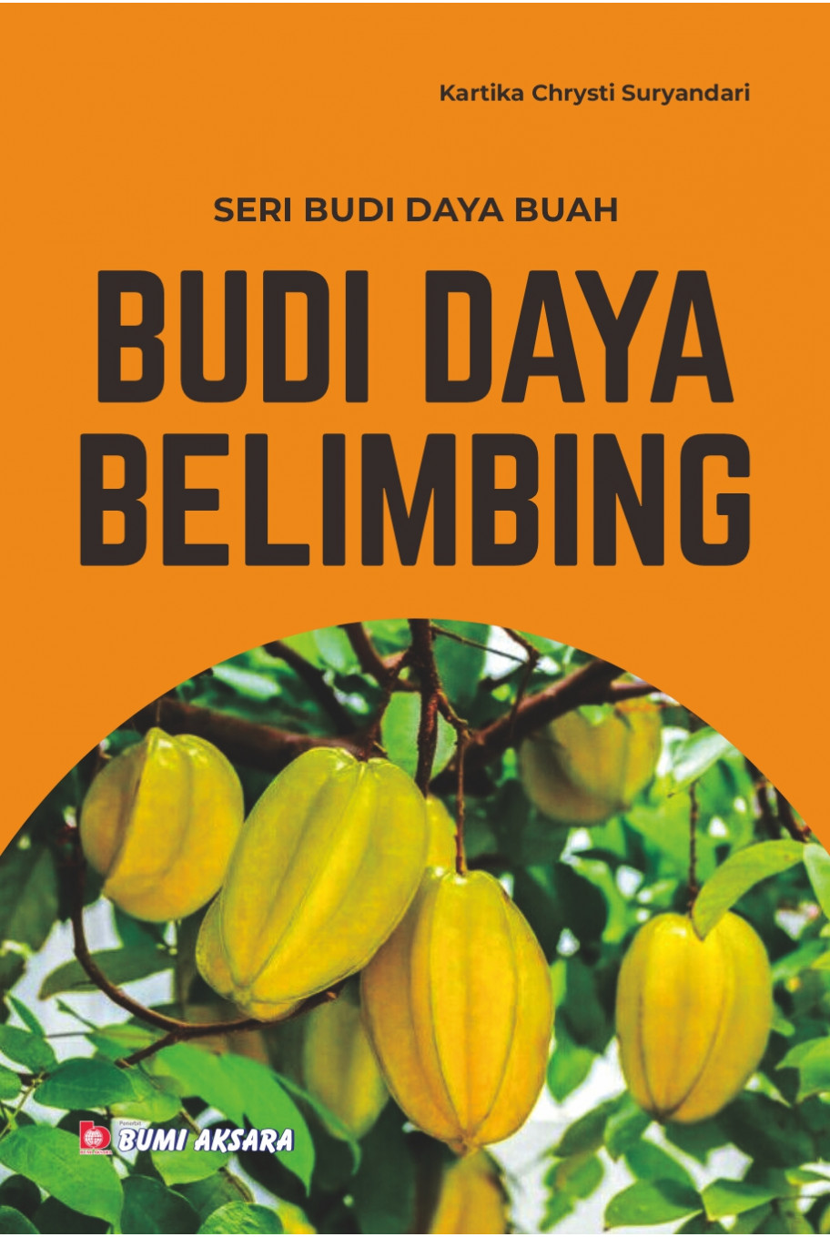 Seri Budi daya Buah; Belimbing